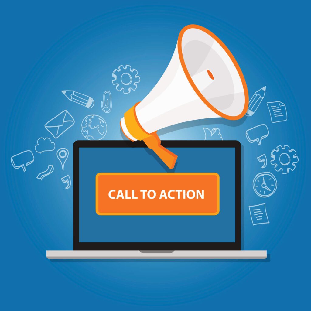 computer screen with call to action text on button and megaphone