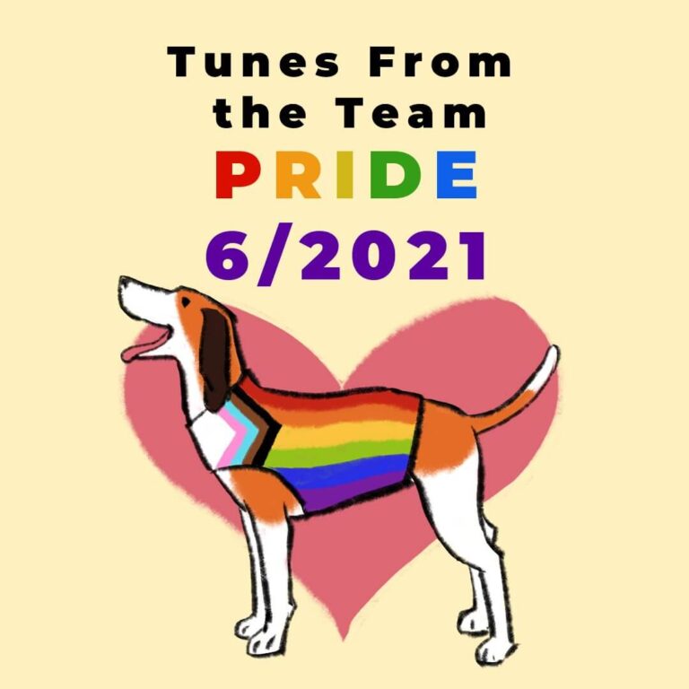 Tunes from the Team: Pride Month